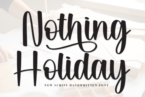 Nothing Holiday Font: Infusing Elegance into Your Creative Projects