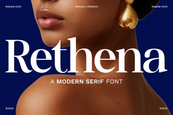 Rethena Font: A Modern Serif with Timeless Luxury Appeal