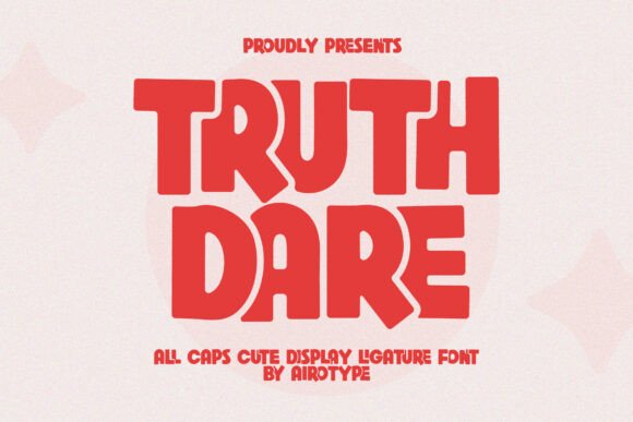 Truth Dare: A Playful Typeface for Creative Branding